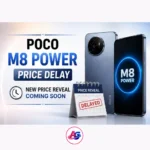 Poco M8 Power Price Delay