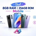 Best 8GB RAM 256GB Storage Mobile Phones